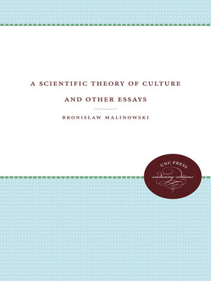 cover image of A Scientific Theory of Culture and Other Essays